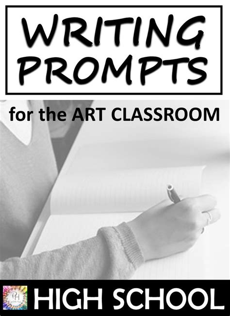 Writing Prompts For The High School Art Classroom Writing Prompts