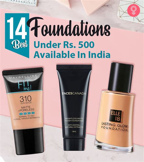 14 Best Foundations Under Rs 500 In India 2021 Update