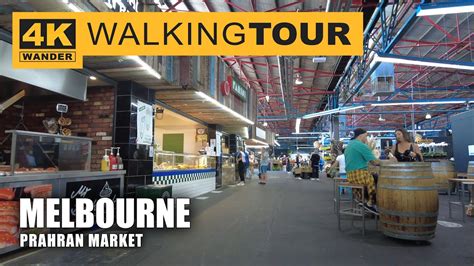 Prahran Market Walking Tour In Melbourne Australia 4k 60fps Youtube