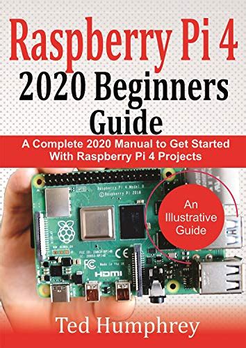 Raspberry Pi 4 2020 Beginners Guide A Complete 2020 Manual Avaxhome
