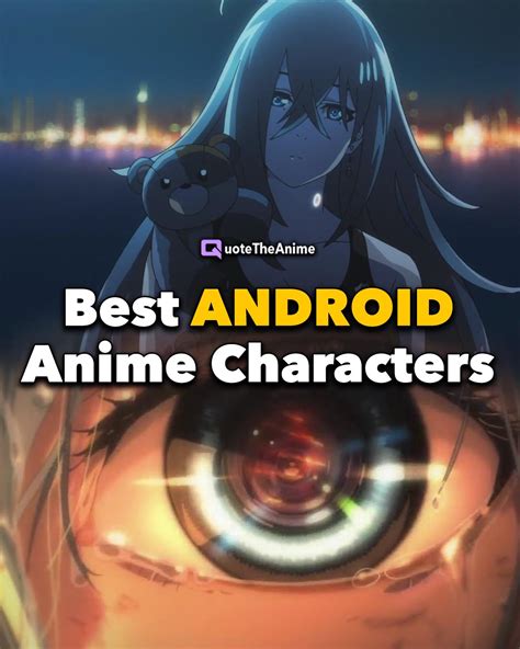 13 Best Android In Anime You Can Watch