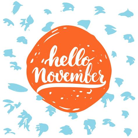 Hand Drawn Typography Lettering Phrase Hello November Isolated On The