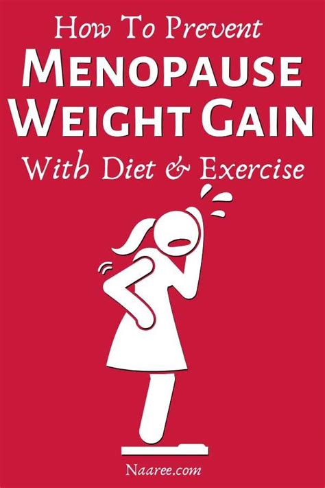 How To Prevent Menopause Weight Gain With Diet And Exercise