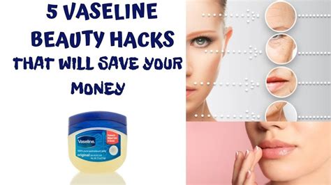 apply vaseline on your skin and see the magic amazing 5 vaseline beauty hacks youtube