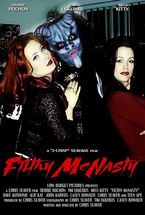 Filthy McNasty Video IMDb