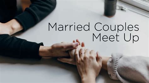 Married Couples Meetup Grace Covenant Church