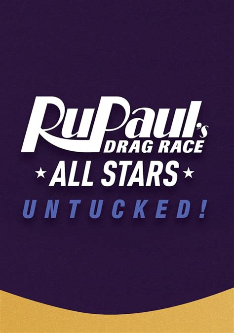 Rupauls Drag Race All Stars Untucked Season 2 Streaming