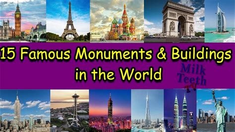 15 Most Famous Monuments And Buildings Of The World You Must Visit In