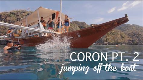 Showing off beautiful places in Coron, Philippines Part 2 - YouTube