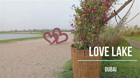 The Heart Shaped Lake In Dubai Sanvish Vlogs Youtube