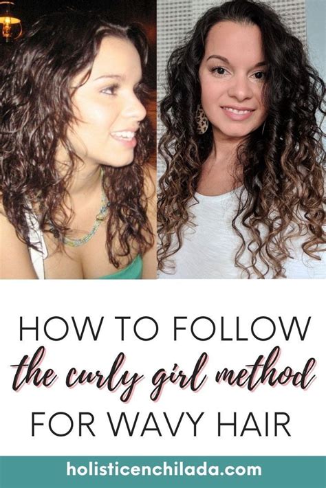 The Curly Girl Method For Wavy Hair Curly Girl Method Wavy Hair Care Wavy Hair Tips