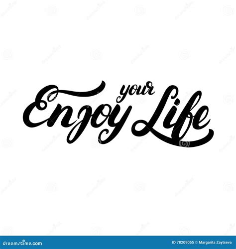Enjoy Your Life Hand Written Calligraphy Lettering Stock Vector