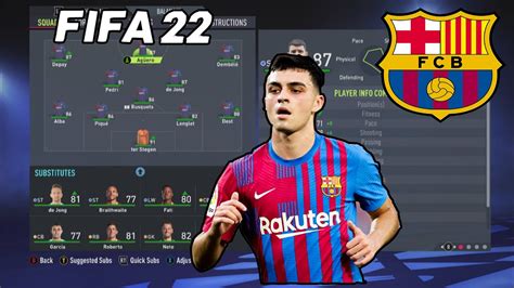 Fifa 22 Best Fc Barcelona Squad Tactics And Formation Youtube