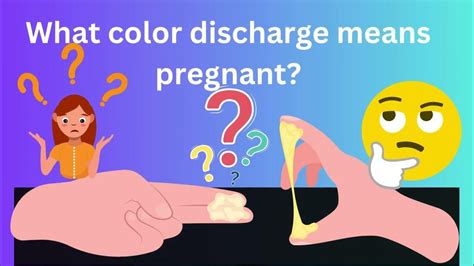 What Color Discharge Means Pregnant Difference Between Pregnancy