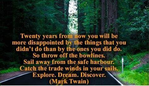 Twenty Years From Now Mark Twain Quote Collection Of