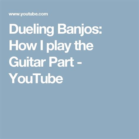 Dueling Banjos How I Play The Guitar Part Youtube Dueling Banjos