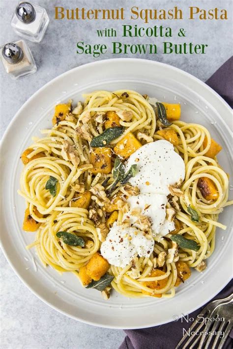 Butternut Squash Pasta With Ricotta And Sage Brown Butter No Spoon