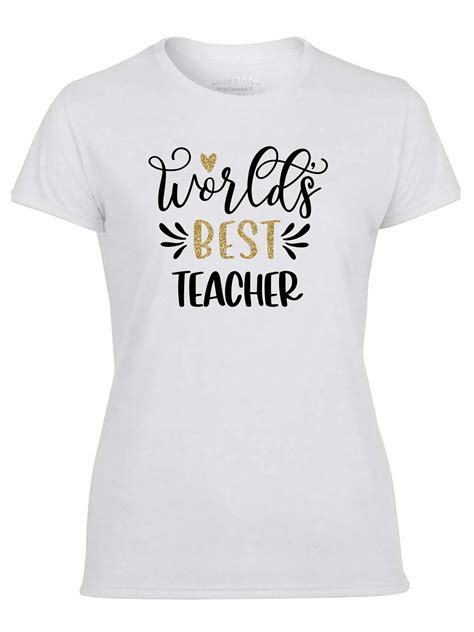 Buy Worlds Best Teacher Shirt Worlds Best Teacher T Mothers Online