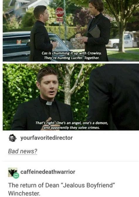 Jealous Dean Is A Dean We Can All Relate To😜 The Supernatural Supernatural Imagines