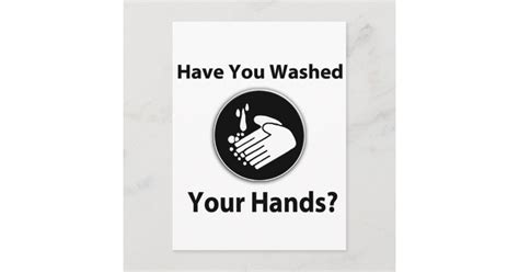 Have You Washed Your Hands Postcard Zazzle