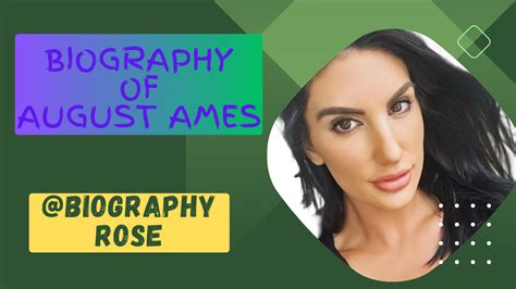 Biography Of August Ames