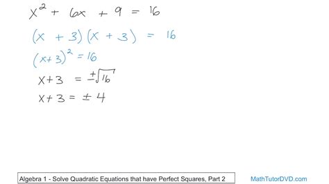 Algebra 1 Unit 11 Lesson 2 Solve Quadratic Equations That Have Perfect