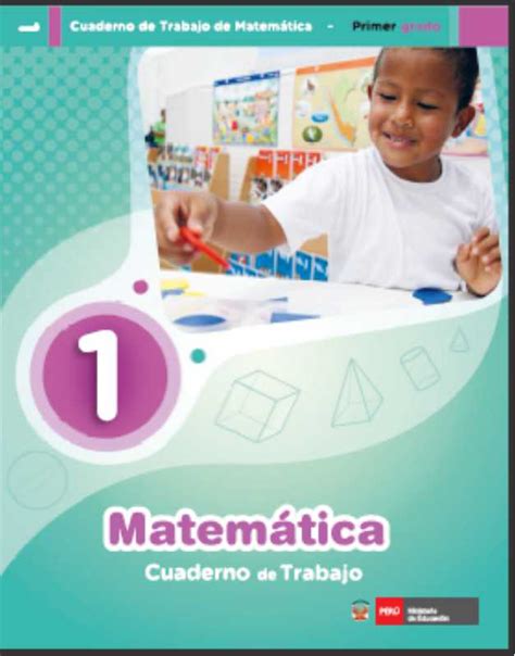 Libro de matemáticas 4 grado ministerio de educación. CUADERNO DE TRABAJO - MATEMÁTICA 1 ~ MATERIALES EDUCATIVOS ...