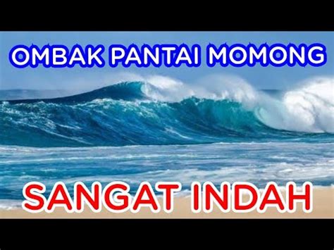 Tersembunyi di balik bukit, pantai momong menjelma menjadi primadona baru lampuuk. Ombak Pantai Momong Aceh Besar - YouTube