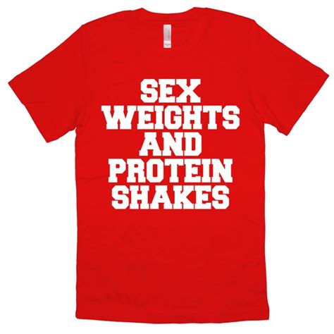 sex weights and protein shakes t shirt unisex men s by roddesigns