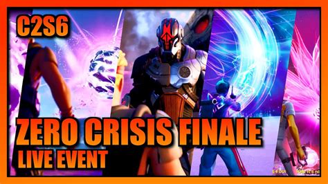 Zero Crisis Finale No Commentary Fortnite Chapter 2 Season 6 Live Event Hd Youtube