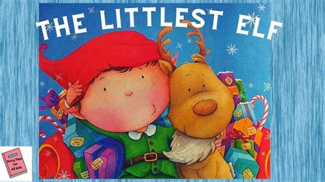 The Littlest Elf Story Time For All Kids Children Books Read Aloud
