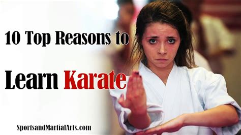 10 Top Reasons To Learn Karate And Its Benefits Youtube