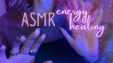 asmr energy healing reiki soft spoken personal attention youtube