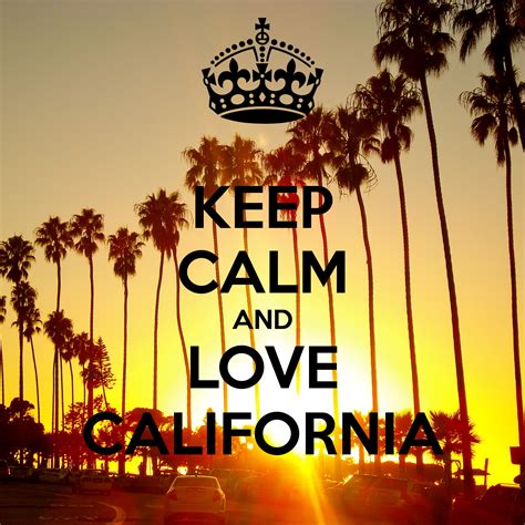 Keep Calm And Love California Poster Piolin Keep Calm