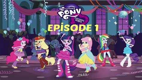 My Little Pony Equestria Girls Episode 1 Hasbro Game For Mobile Games