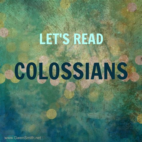 Challenge Colossians 1 Gwen Smith