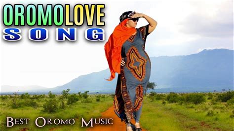 Oromo Love Song Sirba Jaalalaa Oromo Best Music Youtube