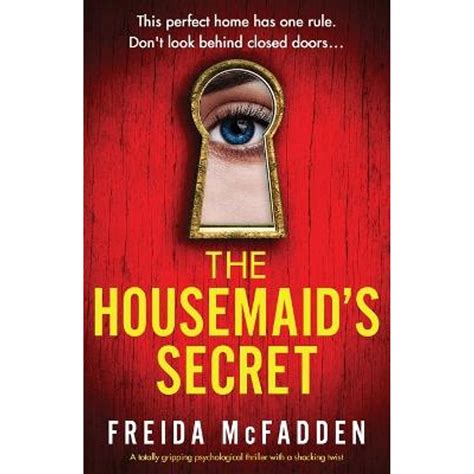 The Housemaids Secret A Totally Gripping Psychological Thriller With