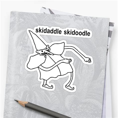 Skidaddle Skidoodle Your Is Now A Noodle Meme Sticker By Tshirtwaffle