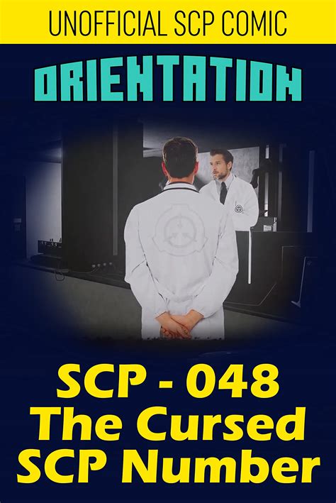 Unofficial SCP Orientation Comic SCP 048 The Cursed SCP Number By