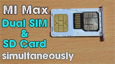It weighs only 2 grams, and at first glance it looks like only a regular sd card. Dual Sim & SD Card Simultaneously on Xiaomi Mi Max step by ...