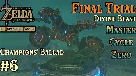 the champions ballad final trial zelda breath of the wild youtube