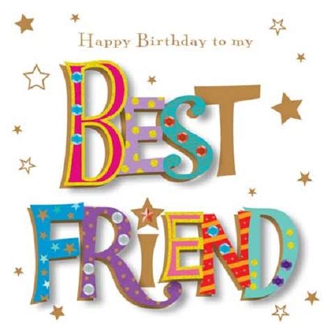 Happy Birthday To My Best Friend Greeting Card By Talking Pictures Cards Love Kates