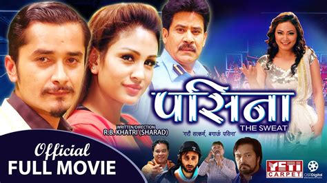 pasina new nepali full movie 2022 gaurav pahari anu shah saroj khanal rabi giri dhurba
