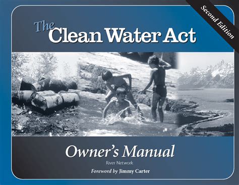 The Clean Water Act Owners Manual River Network