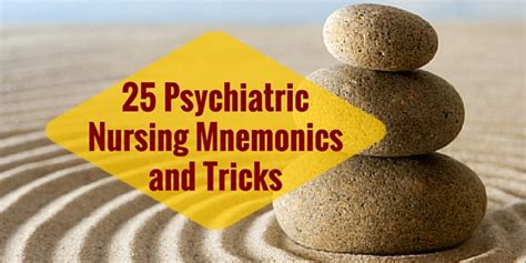 25 psychiatric nursing mnemonics and tricks nursebuff