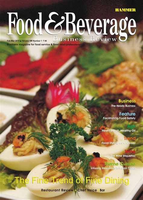 Food And Beverage Business Review Feb Mar 2015 Here We Have Explored