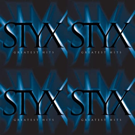 Styx Greatest Hits