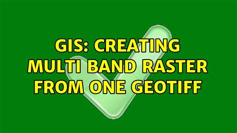 GIS Creating Multi Band Raster From One GeoTiff YouTube