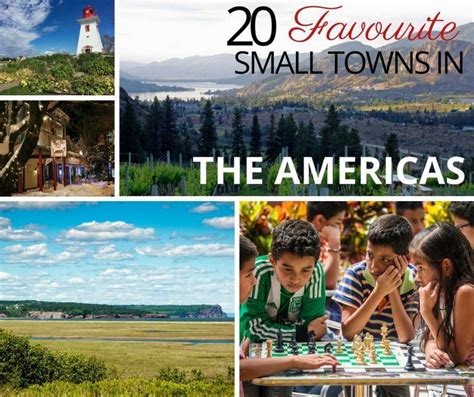 20 Best Small Towns In The Americas Youve Never Heard Of But Should